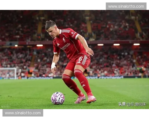利物浦新援被赋予更多组织职责 其传球视野获主帅赞扬 利物浦新援被赋予更多组织职责 其传球视野获主帅赞扬